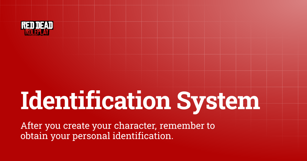 Identification System | Red Dead Roleplay Guide